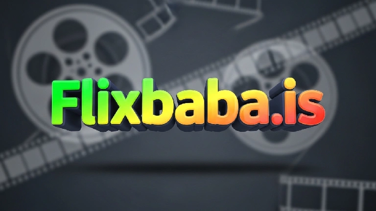 Flixbaba – Your Ultimate Guide to Watching Free HD Movies & TV Shows Online Safely