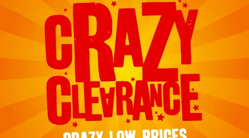 Crazy Clearance: Your Ultimate Guide to Bargains, Sales & Clearance Deals in the UK Crazy Clearance: Your Ultimate Guide to Bargains, Sales & Clearance Deals in the UK