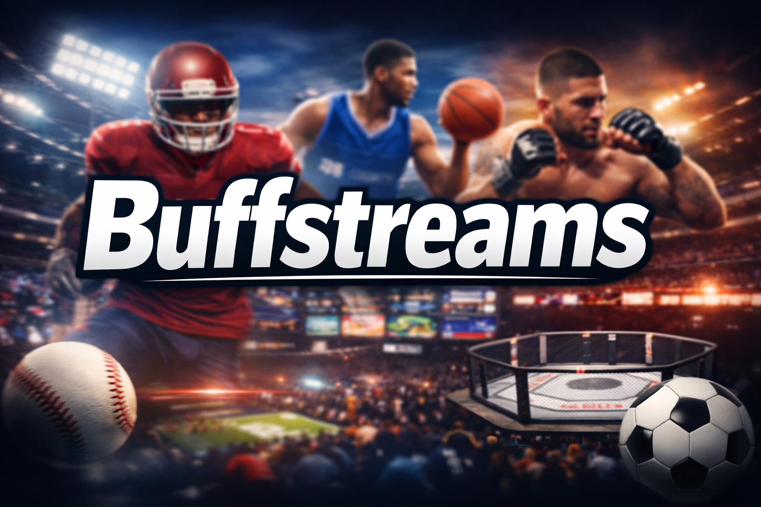 Buffstreams Guide 2026: Watch Live NBA, NFL, UFC, Boxing & Football Streams in HD
